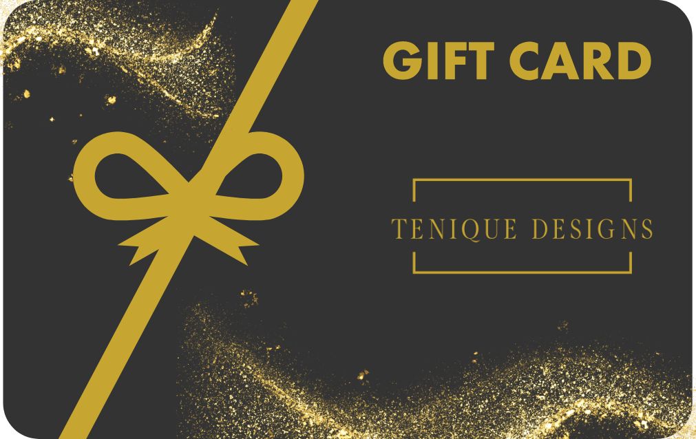 Tenique Designs Gift Card
